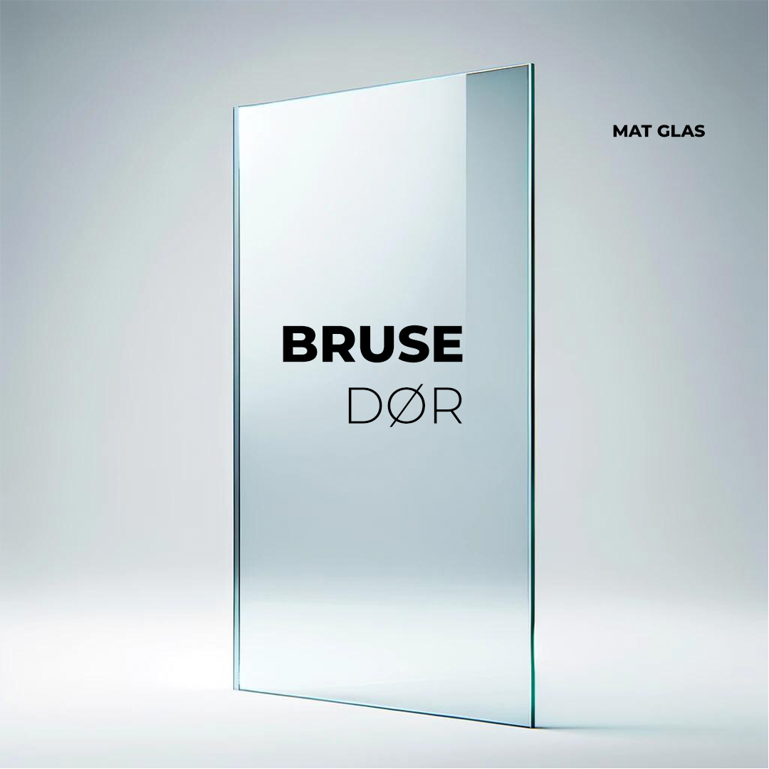 BRUSEDØR, 8 MM MAT GLAS