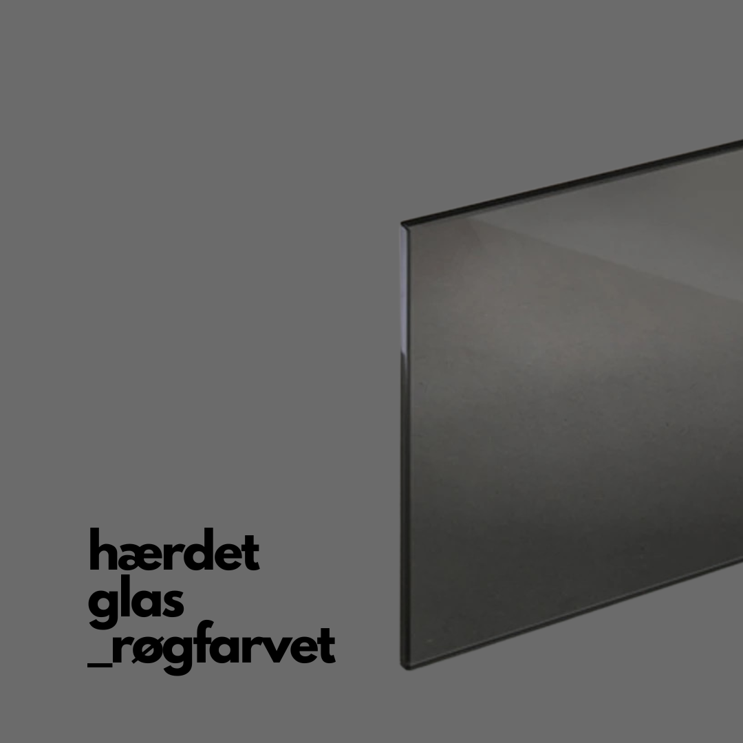 HÆRDET GLAS - RØGFARVET